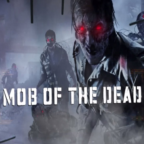 Call of Duty: Black Ops 2 Mob of the Dead