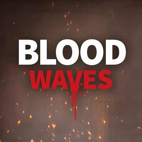 Blood Waves