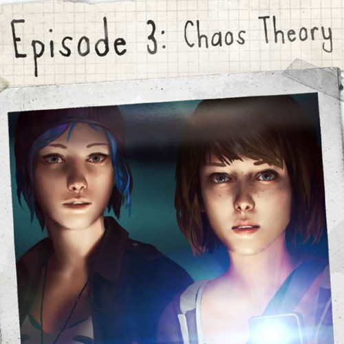 Life is Strange Episode 3: Chaos Rising